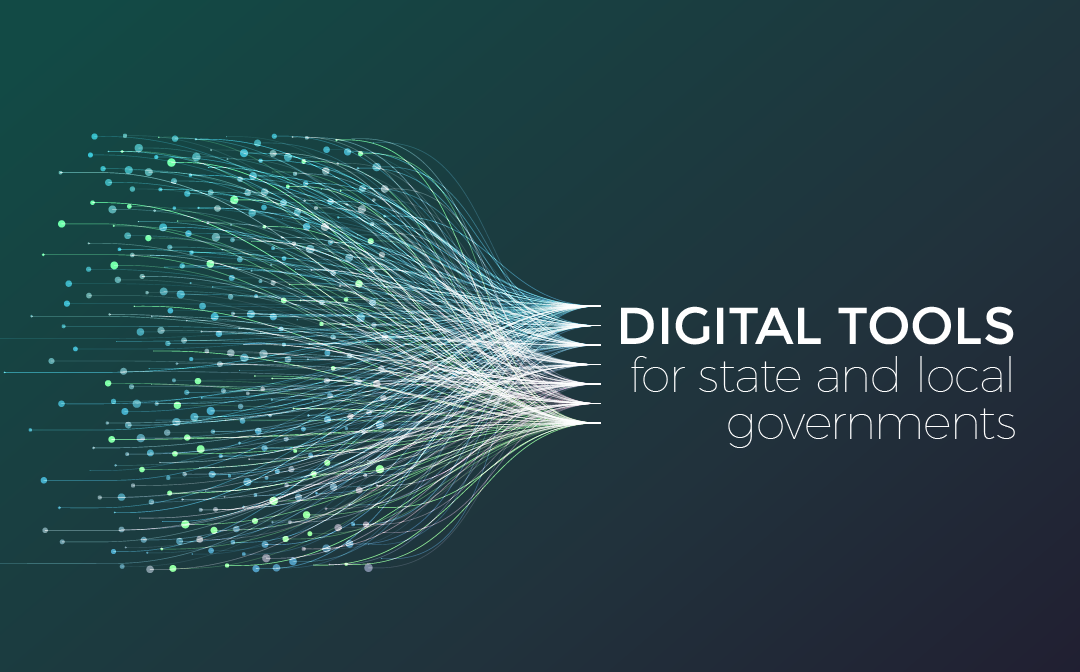 Digital tools for state and local governments