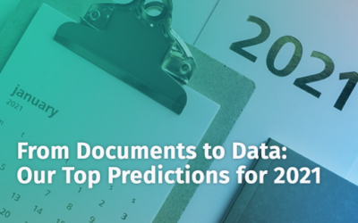 From Documents to Data: Our Top Predictions for 2021