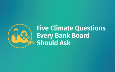 Five Climate Questions Every Bank Board Should Ask