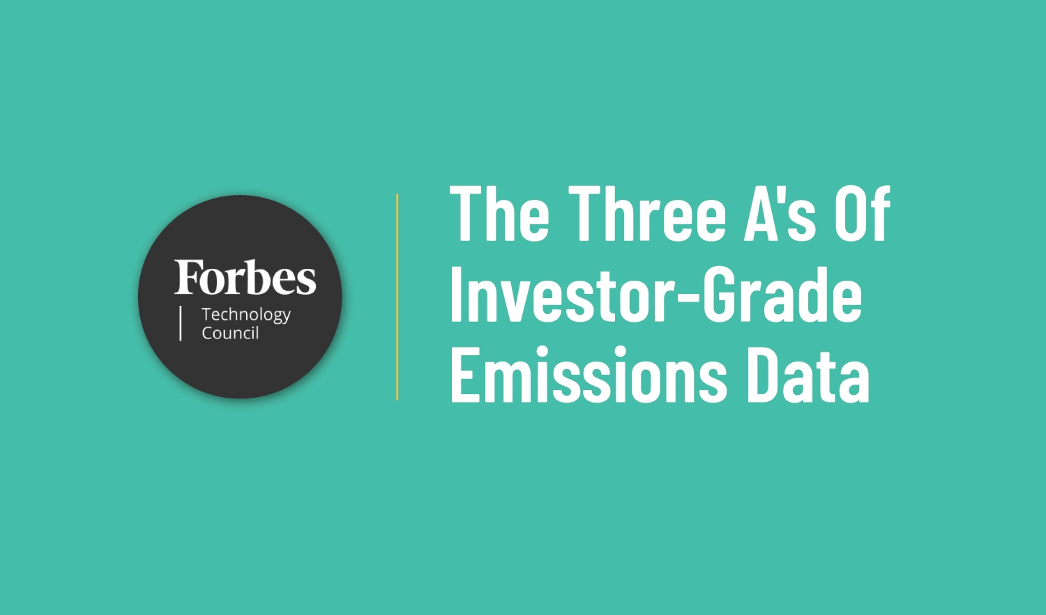 The Three As of Investor-Grade Emissions Data