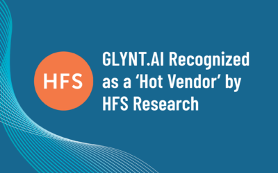 GLYNT.AI Recognized as a ‘Hot Vendor’ by HFS Research