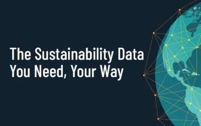 The Sustainability Data You Need, Your Way