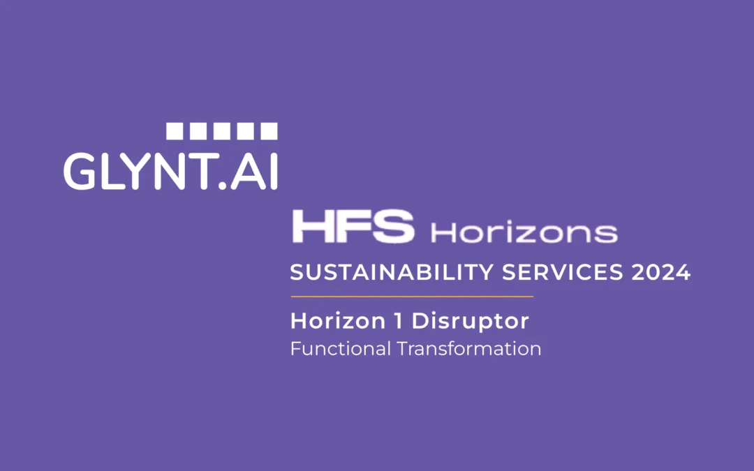 GLYNT.AI Recognized as a ‘Sustainability Disruptor’ by HFS Research