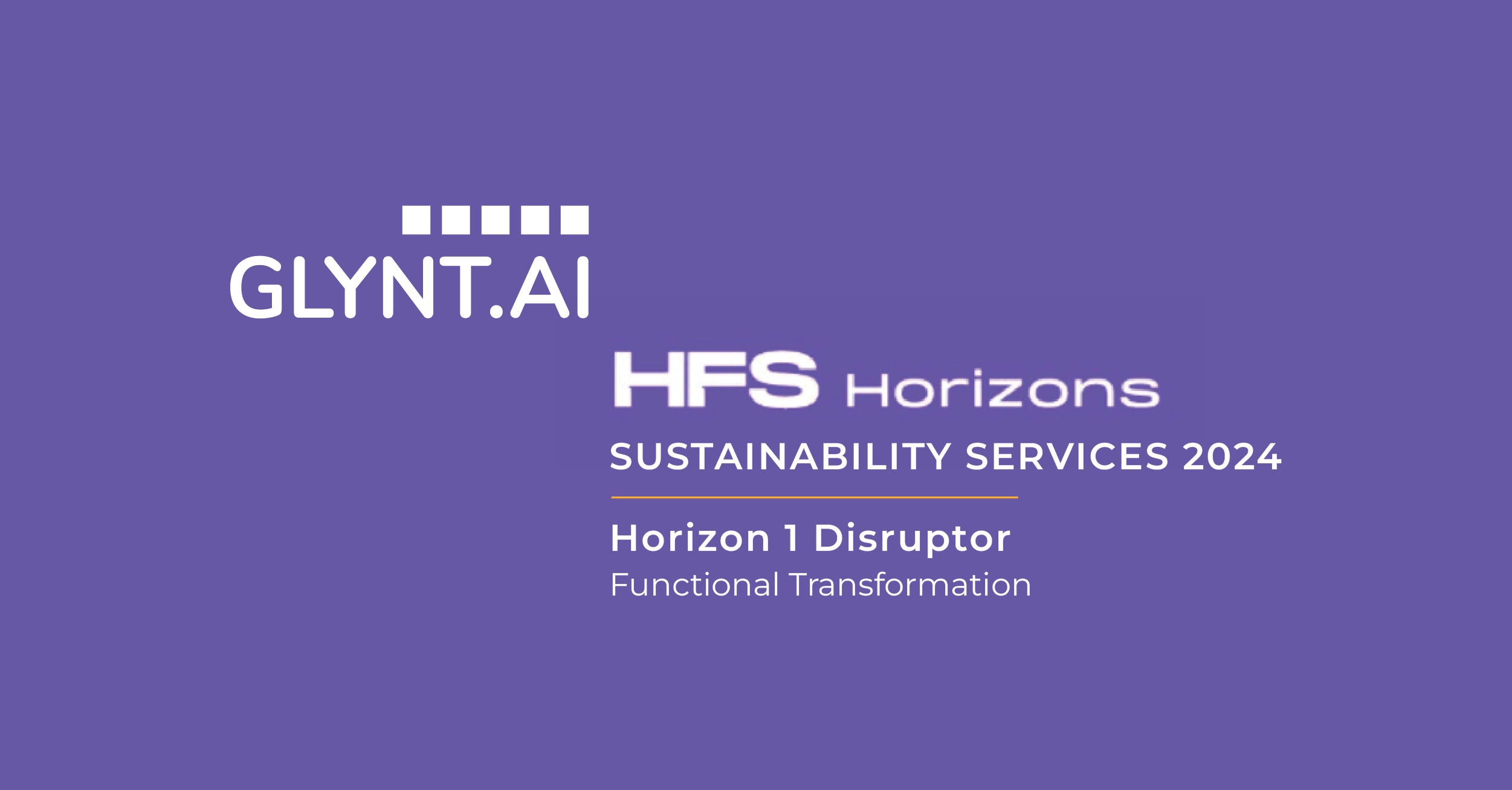 HFS Horizons award badge for Sustainability Services 2024, noting GLYNT.AI as a Horizon 1 Disruptor