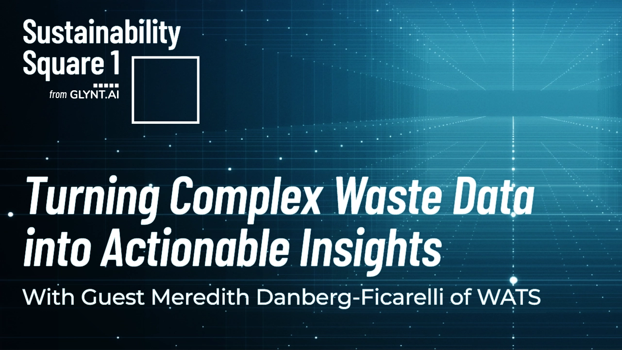 Turning Complex Waste Data Into Actionable Insights | Sustainability Square 1