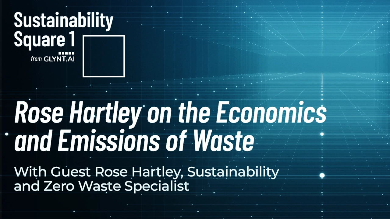 Rose Hartley on the Economics and Emissions of Waste