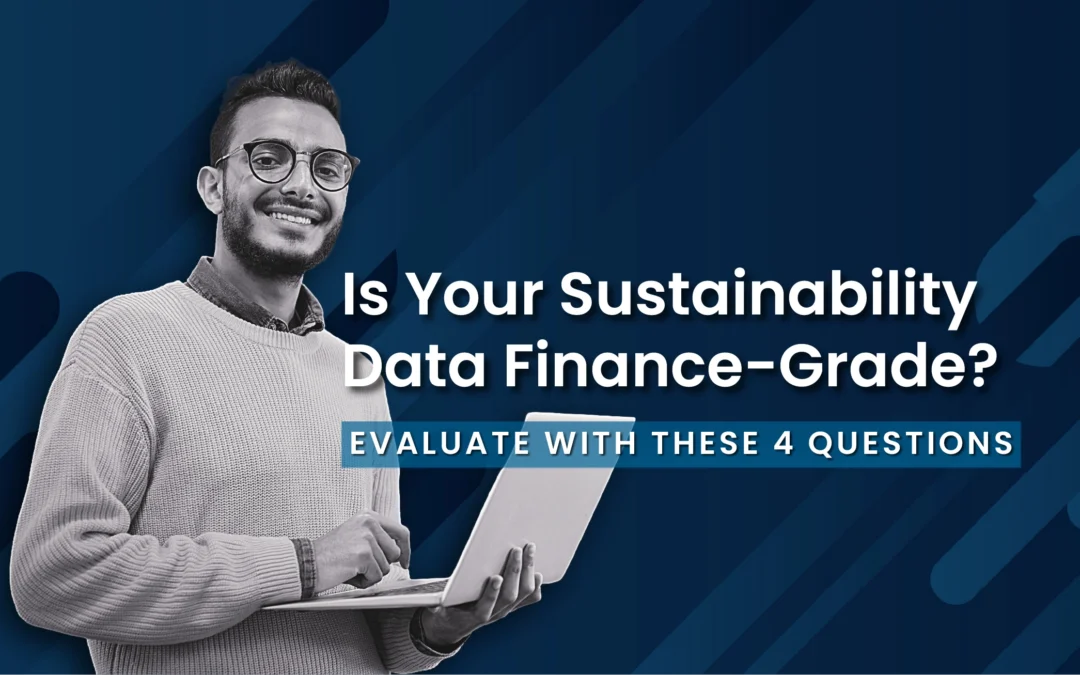 Is Your Sustainability Data Finance-Grade?