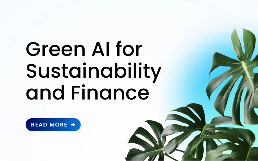 Green AI for Sustainability and Finance