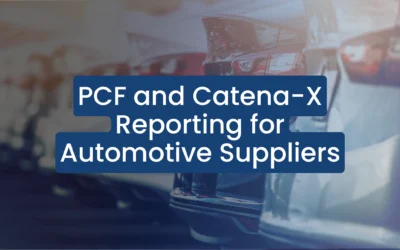 PCF and Catena-X Reporting for Automotive Suppliers
